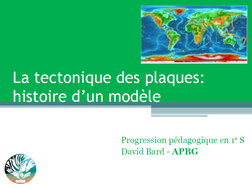 La tectonique des plaques : histoire d’un modèle