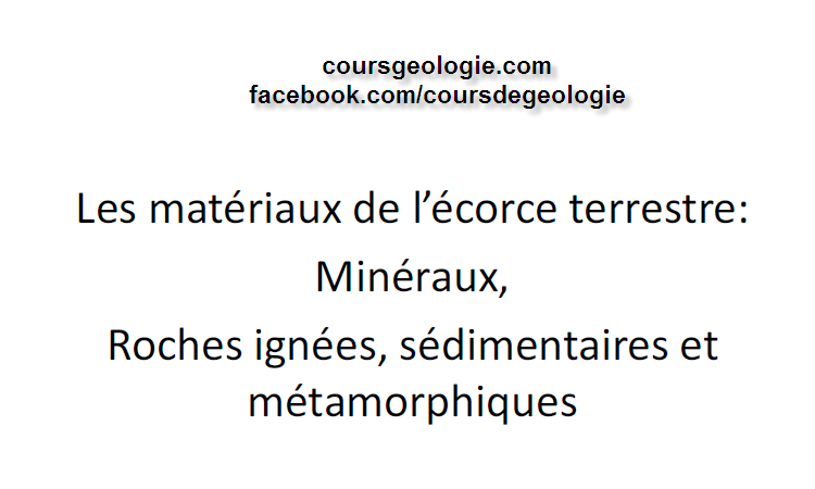 Les matériaux de l'écorce terrestre
