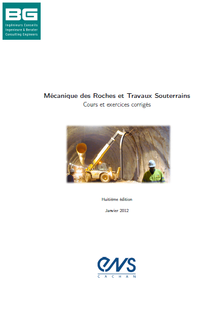 Mécanique des Roches et Travaux Souterrains