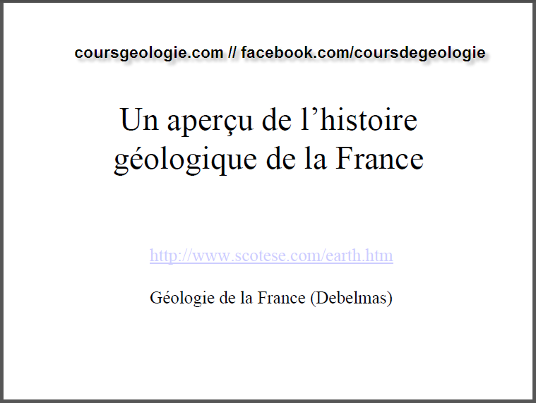 Aperçu de l'histoire géologique de la France