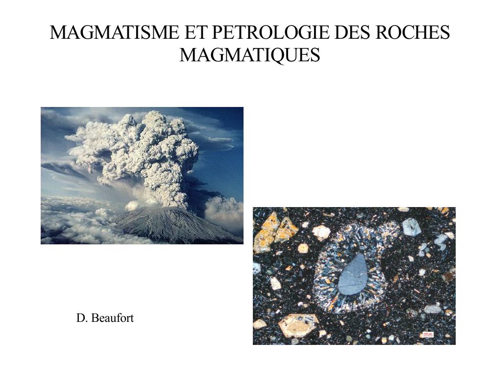 Magmatisme et pétrologie des roches magmatiques